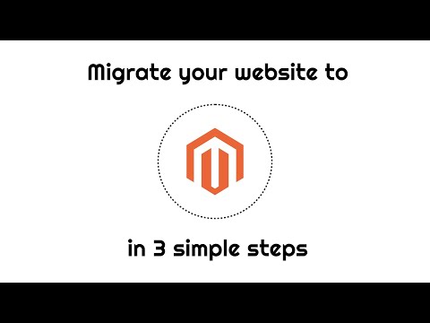 Migrate your online store to Magento in 3 simple steps - Magento Migration Tool