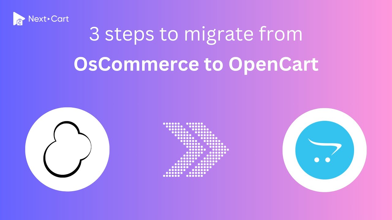 Migrate OsCommerce to OpenCart in 3 simple steps