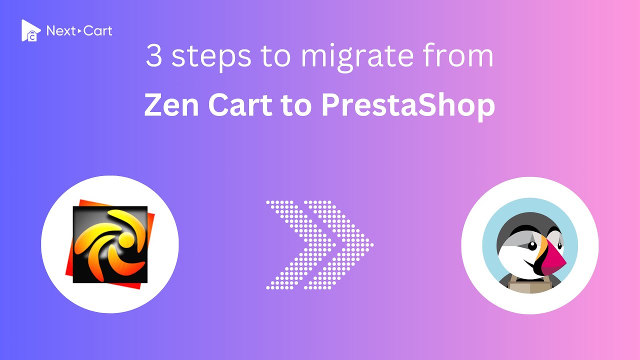 Migrate Zen Cart to PrestaShop in 3 simple steps