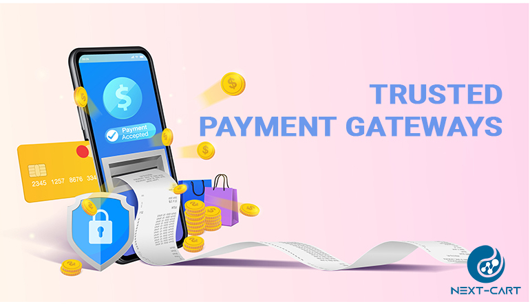 top-10-most-trusted-payment-gateways-next-cart