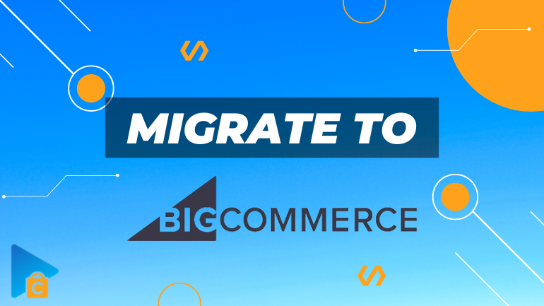 migrate to bigcommerce
